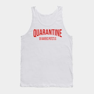 Quarantine Our Awareness Protects Us Men Women Kids Tank Top